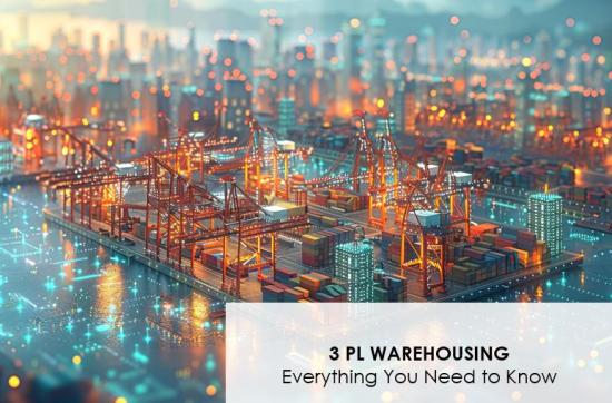 3PL Warehousing: Everything You Need to Know